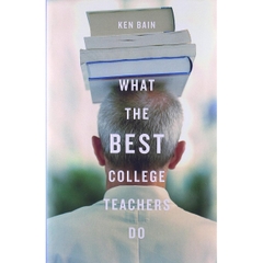 What the Best College Teachers Do