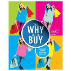 The Why of the Buy: Consumer Behavior and Fashion Marketing, 2nd Edition