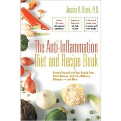 The Anti-Inflammation Diet and Recipe Book: Protect Yourself and Your Family from Heart Disease, Arthritis, Diabetes, Allergies — and More