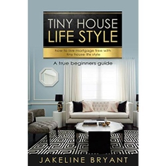 Tiny houses: tiny houses lifestyle, How to build a perfect tiny houses and live mortgage free, tiny homes, tiny house plan, tiny house hacks