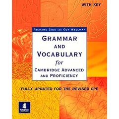 Grammar and Vocabulary for Advanced and Proficiency New Edition