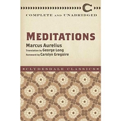 Meditations: Complete and Unabridged (Clydesdale Classics)