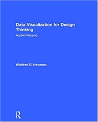 Data Visualization for Design Thinking: Applied Mapping