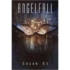 Angelfall (Penryn & the End of Days) by Susan Ee