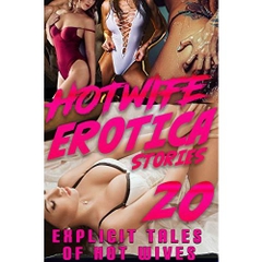 HOTWIFE EROTICA STORIES