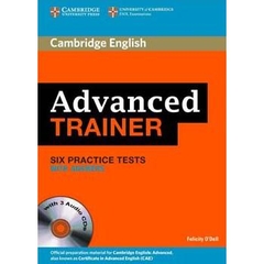 Advanced Trainer: Six Practice Tests with Answers