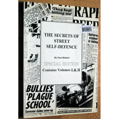 The Secrets of Street Self-Defence Special Edition Contains Volumes I & II