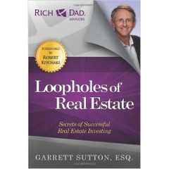 Loopholes of Real Estate (Rich Dad's Advisors)