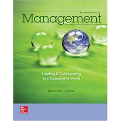 Management: Leading & Collaborating in a Competitive World 11th Edition
