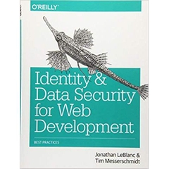 Identity and Data Security for Web Development: Best Practices