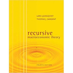 Recursive Macroeconomic Theory (The MIT Press) fourth edition Edition