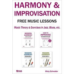 HARMONY & IMPROVISATION FREE MUSIC LESSONS: Music Theory & Exercises in Jazz, Blues, etc.