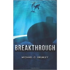 Breakthrough by Michael C. Grumley