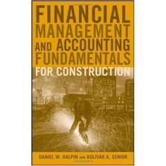 Financial Management and Accounting Fundamentals for Construction