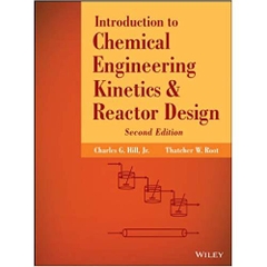 Introduction to Chemical Engineering Kinetics and Reactor Design