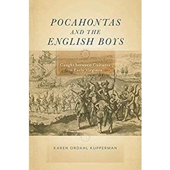 Pocahontas and the English Boys: Caught between Cultures in Early Virginia