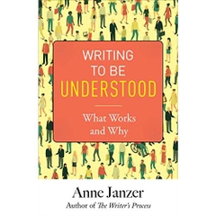 Writing to Be Understood: What Works and Why