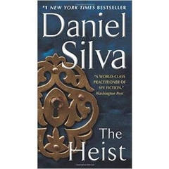 The Heist (Gabriel Allon) by Daniel Silva