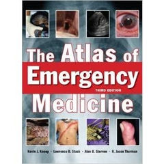 The Atlas of Emergency Medicine, Third Edition