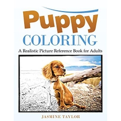 Puppy Coloring: A Realistic Picture Reference Book For Adults