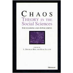 Chaos Theory in the Social Sciences: Foundations and Applications