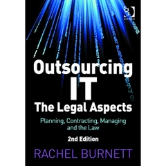 Outsourcing IT - The Legal Aspects