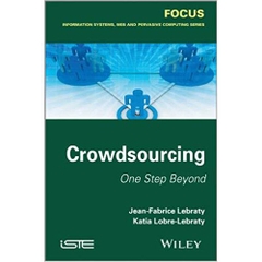 Crowdsourcing: One Step Beyond 1st Edition