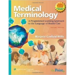 Medical Terminology: A Programmed Learning Approach to the Language of Health Care