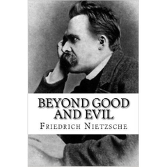 Beyond Good and Evil by Friedrich Nietzsche