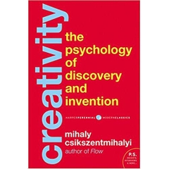 Creativity-Flow and the Psychology of Discovery and Invention