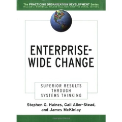 Enterprise-Wide Change: Superior Results Through Systems Thinking