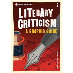 Introducing Literary Criticism: A Graphic Guide (Introducing...)