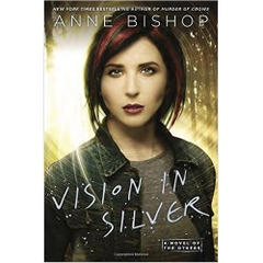 Vision in Silver: A Novel of the Others