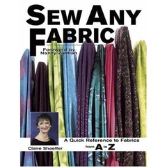 Sew Any Fabric: A Quick Reference to Fabrics from A to Z