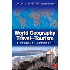 World Geography of Travel and Tourism: A Regional Approach