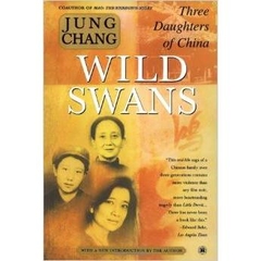 Wild Swans: Three Daughters of China