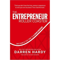 The Entrepreneur Roller Coaster: Why Now Is the Time to #JoinTheRide