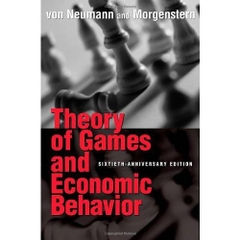 Theory of Games and Economic Behavior (60th Anniversary Commemorative Edition)