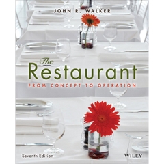 The Restaurant: From Concept to Operation (7th Edition)