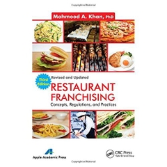 Restaurant Franchising: Concepts, Regulations and Practices, Third Edition