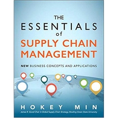 The Essentials of Supply Chain Management: New Business Concepts and Applications (FT Press Operations Management)