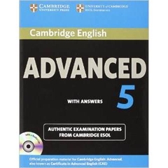 Cambridge English Advanced 5 Self-study Pack (Student's Book with Answers and Audio CDs (2)): Authentic Examination Papers from Cambridge ESOL (CAE Practice Tests)