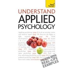 Understand Applied Psychology: Teach Yourself