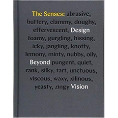 The Senses: Design Beyond Vision