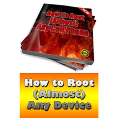 How to Root (Almost) Any Device: READY TO ROOT YOUR ANDROID PHONE OR TABLET?