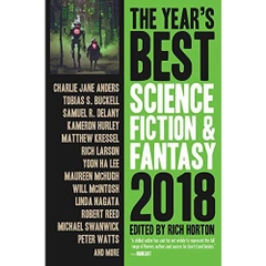 The Year’s Best Science Fiction & Fantasy, 2018 Edition