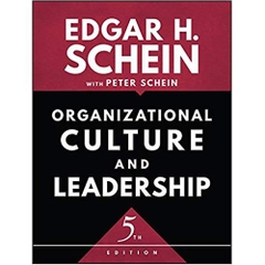 Organizational Culture and Leadership (The Jossey-Bass Business & Management Series) 5th Edition