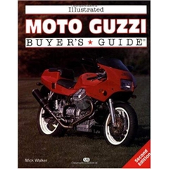 Illustrated Moto Guzzi Buyer's Guide