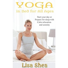 Yoga in Bed for All Ages