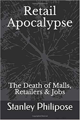 Retail Apocalypse: The Death of Malls, Retailers & Jobs